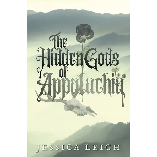 The Hidden Gods of Appalachia