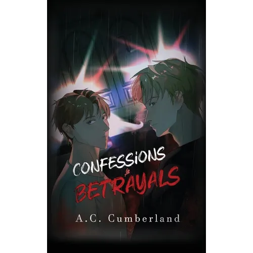 Confession & Betrayals