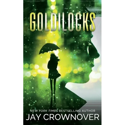 Goldilocks: A Standalone New Adult Romance
