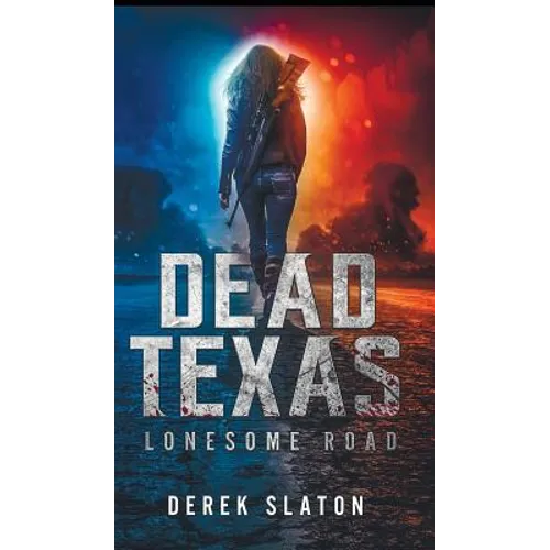 Dead Texas: Lonesome Road