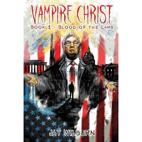 Vampire Christ Book 1: Blood of the Lamb