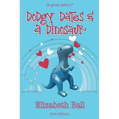 Dodgy Dates and a Dinosaur: Dodgy Dates and a Dinosaur