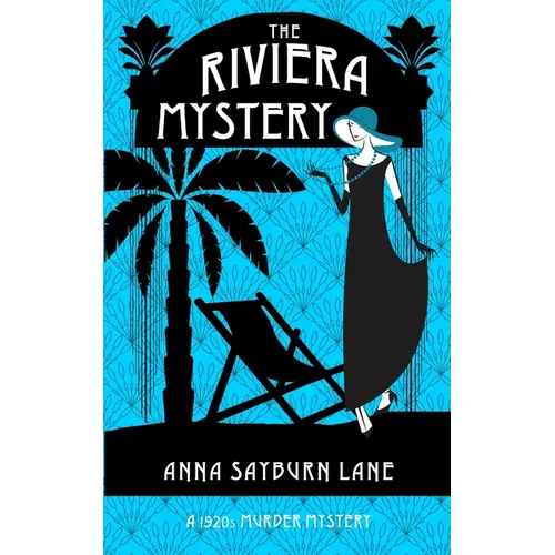 The Riviera Mystery: A 1920s Murder Mystery