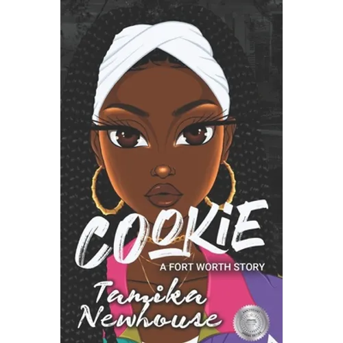 Cookie a Fort Worth Story: Extended Edition