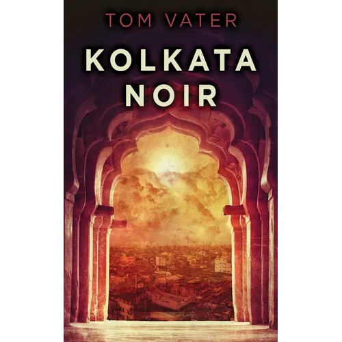 Kolkata Noir