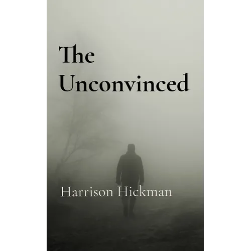 The Unconvinced