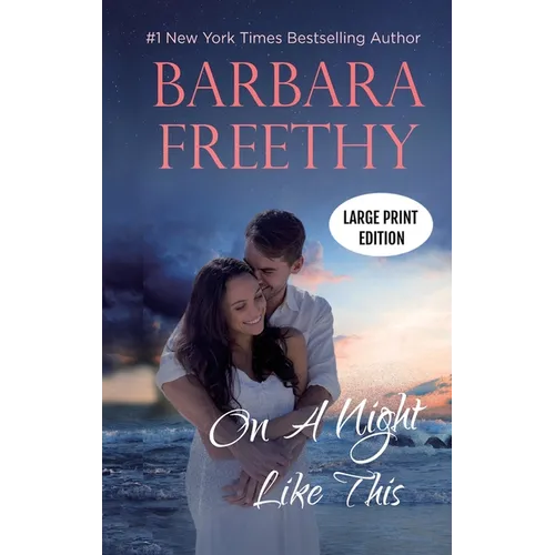On a Night Like This (LARGE PRINT EDITION): Heartwarming Contemporary Romance