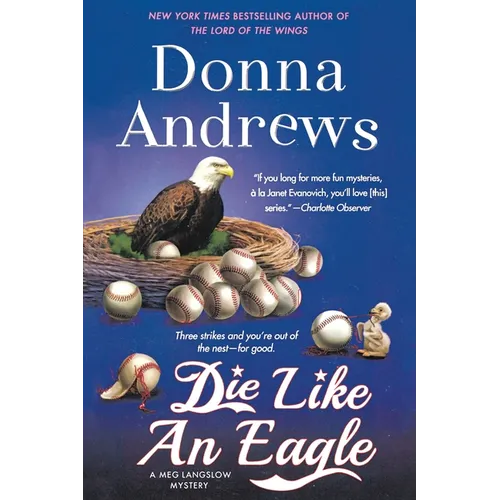 Die Like an Eagle: A Meg Langslow Mystery