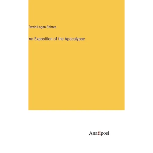 An Exposition of the Apocalypse