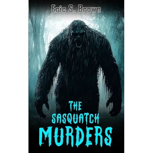 The Sasquatch Murders