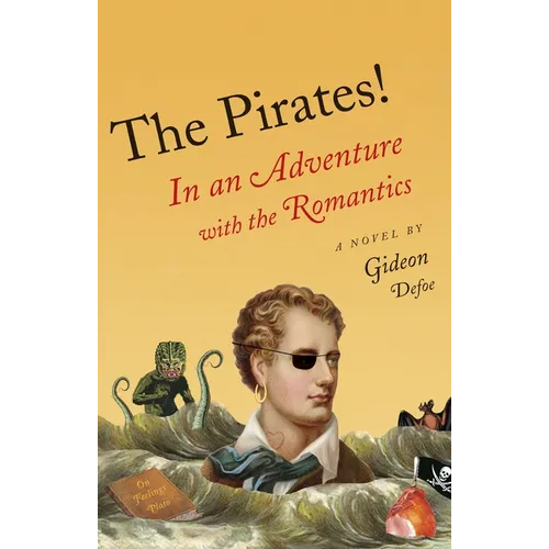 The Pirates!: In an Adventure with the Romantics