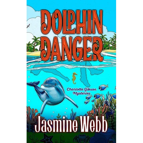 Dolphin Danger