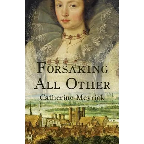 Forsaking All Other