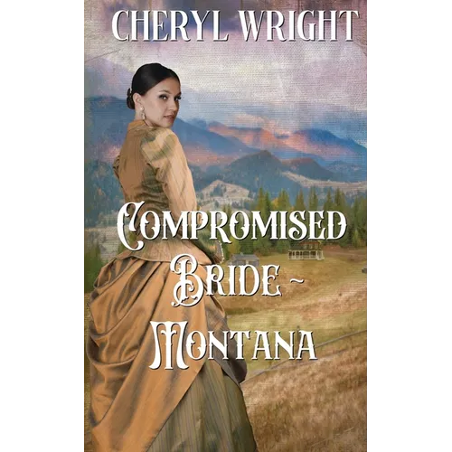 Compromised Bride Montana