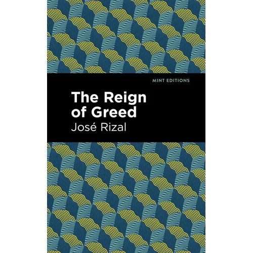 The Reign of Greed