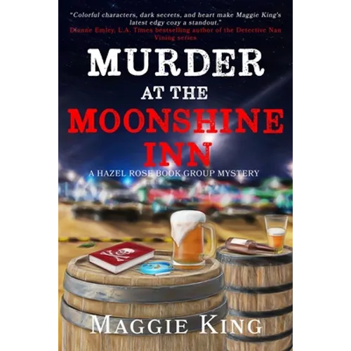 Murder at the Moonshine Inn: A Hazel Rose Book Group Mystery