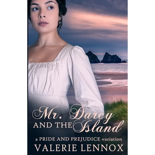 Mr. Darcy and the Island: a Pride and Prejudice variation