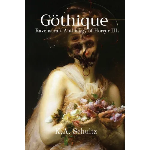 Göthique: Ravenscraft Anthology of Horror III