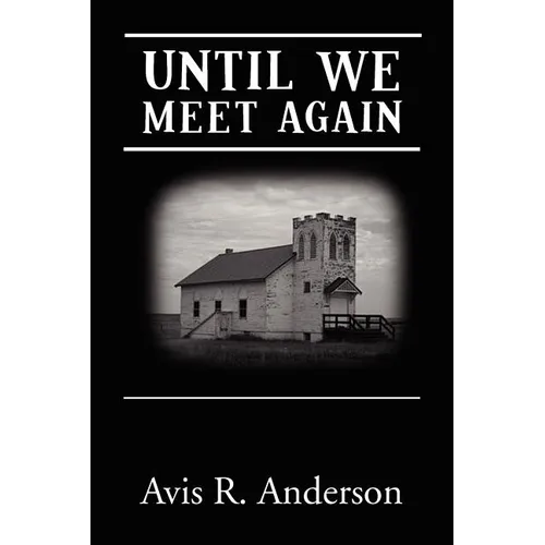 Until We Meet Again