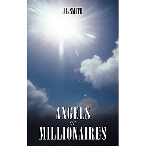 Angels or Millionaires