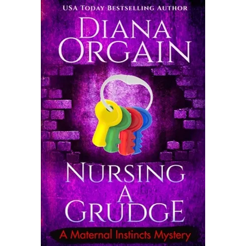 Nursing A Grudge (A Humorous Cozy Mystery)