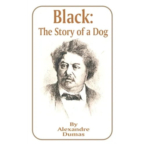 Black: The Story of a Dog