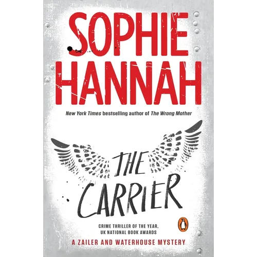 The Carrier: A Zailer and Waterhouse Mystery