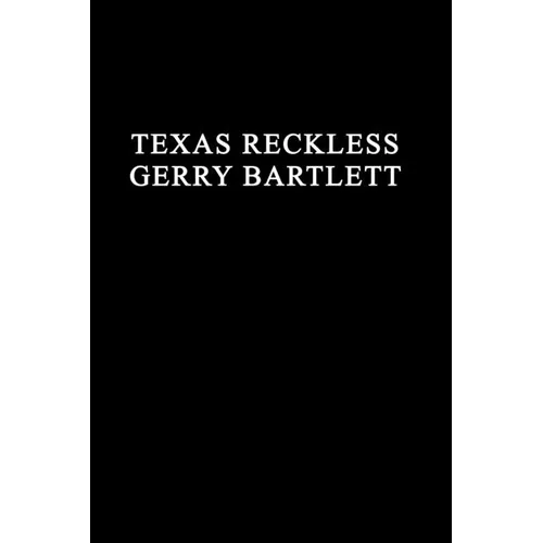 Texas Reckless