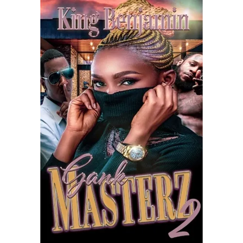 Gank Masterz 2: All or Nothing
