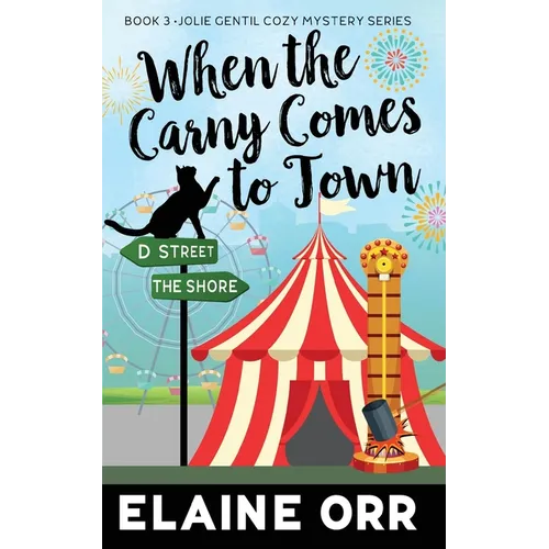 When the Carny Comes to Town