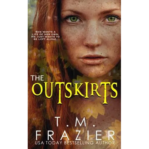 The Outskirts: (The Outskirts Duet Book 1)