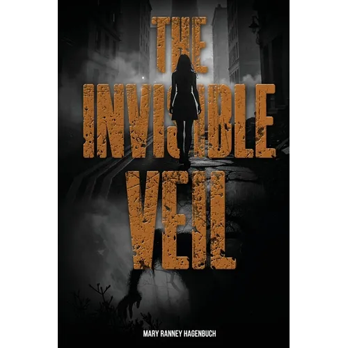The Invisible Veil