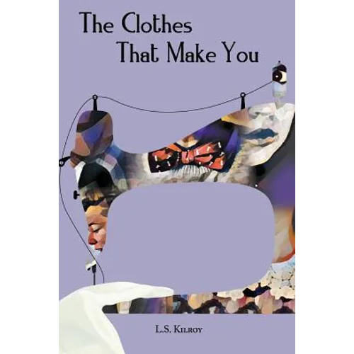 The Clothes That Make You