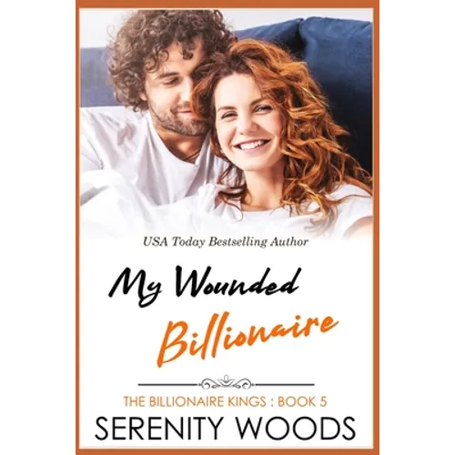 My Wounded Billionaire