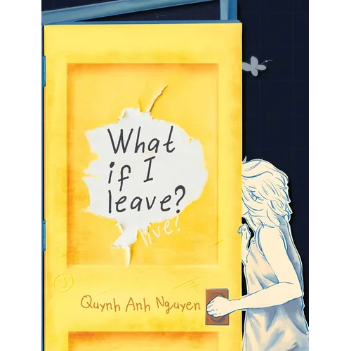 What If I Leave?