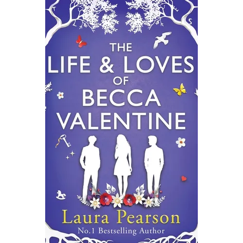 The Life and Loves of Becca Valentine