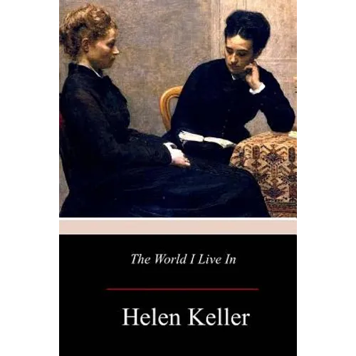 The World I Live In