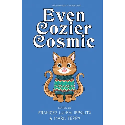 Even Cozier Cosmic