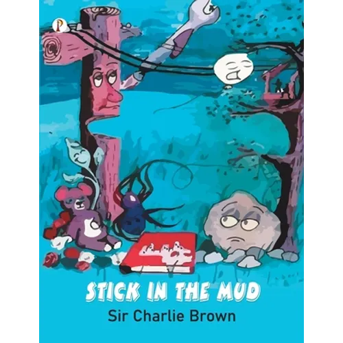 Stick in The Mud