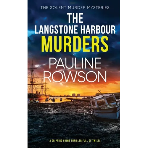 THE LANGSTONE HARBOUR MURDERS a gripping crime thriller full of twists