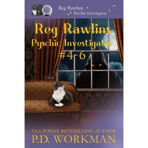 Reg Rawlins, Psychic Investigator 4-6: A Paranormal & Cat Cozy Mystery Series