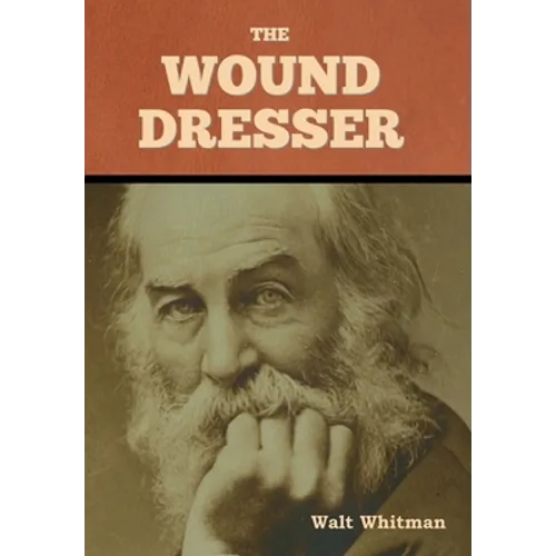 The Wound Dresser