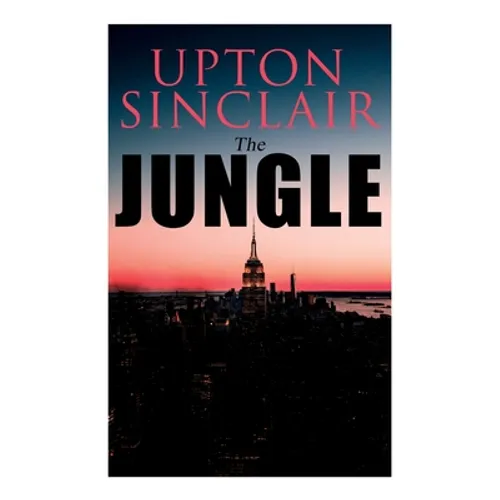 The Jungle: Political Novel
