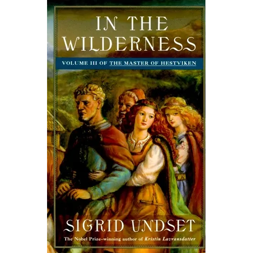 In the Wilderness: The Master of Hestviken, Vol. 3