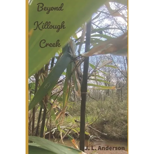 Beyond Killough Creek