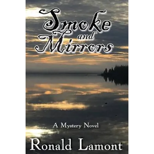 Smoke and Mirrors