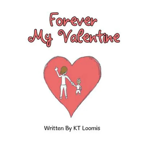 Forever My Valentine