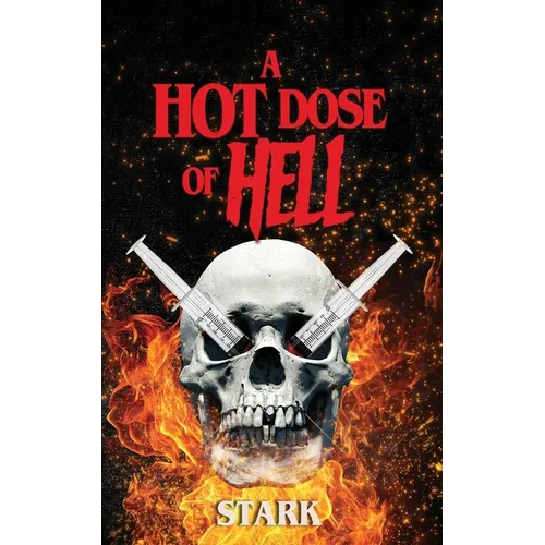 A Hot Dose Of Hell