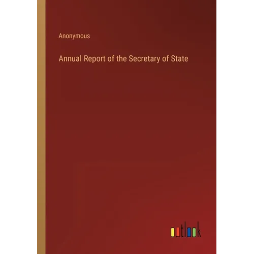 Annual Report of the Secretary of State