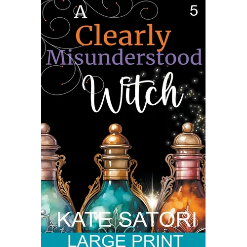 A Clearly Misunderstood Witch